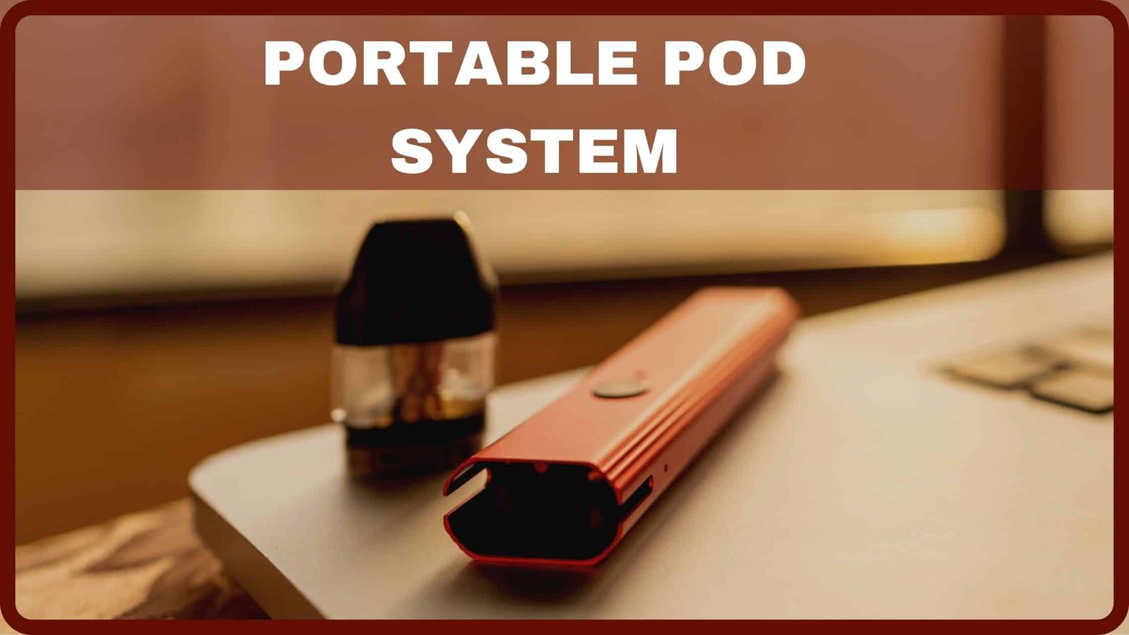 PORTABLE POD SYSTEM